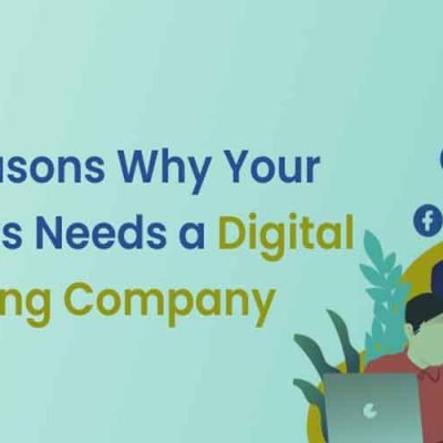 Top-Reasons-Why-Your-Business-Needs-a-Digital-Marketing-Company