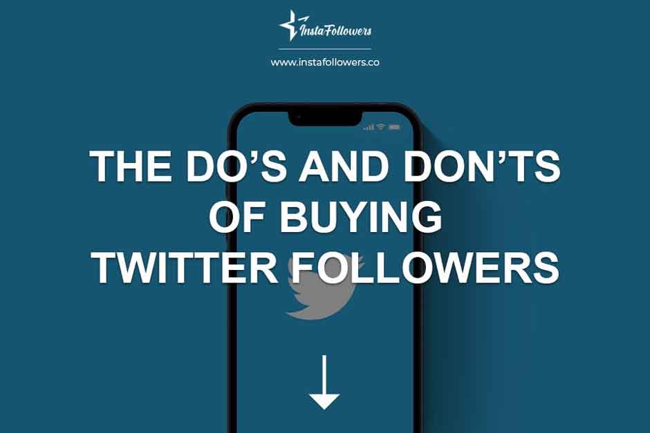 the-dos-and-donts-of-buying-twitter-followers
