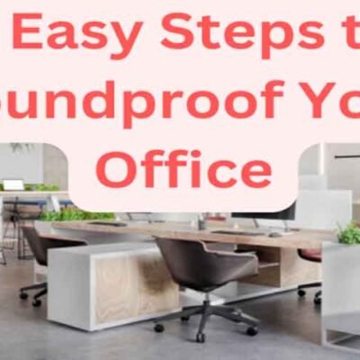 7-Easy-Steps-to-Soundproof-Your-Office